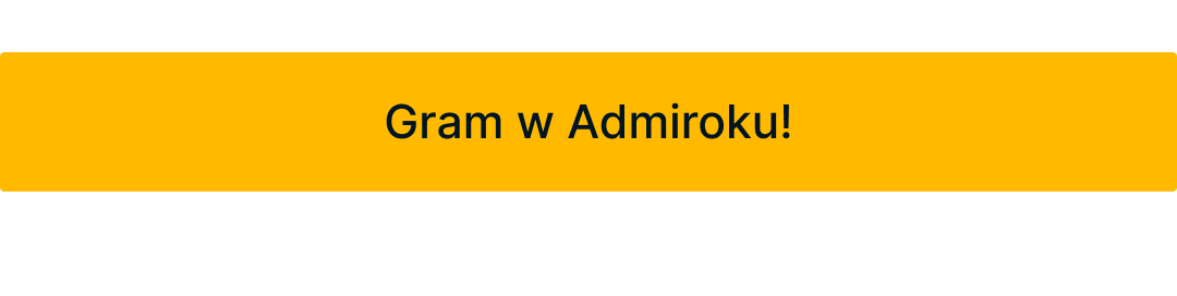 Gram w ADMIROKU